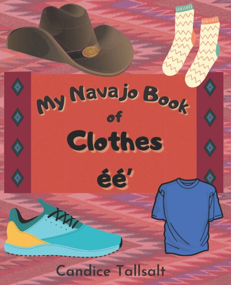 My Navajo Book of Clothes éé